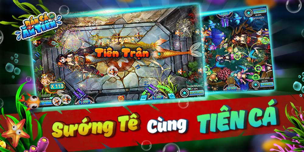 Game bắn cá tiên – Chơi là mê